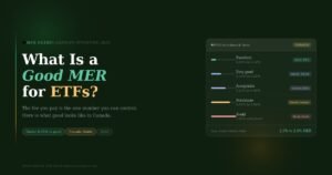 MER tiers: MER benchmark tiers for Canadian ETF investors, from excellent (0.03%) to avoid (1%+)